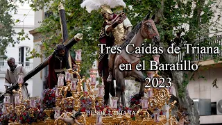 4K || TRES CAIDAS DE TRIANA EN EL BARATILLO || 2023