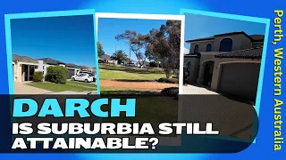 DARCH - Is this popular piece of suburbia worth it? - Perth, Western Australia