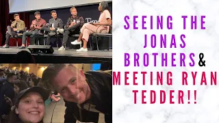 SEEING THE JONAS BROTHERS & MEETING RYAN TEDDER!!