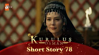 Kurulus Osman Urdu | Short Story 78 | Best Scenes of Malhun Khatoon - Season 2