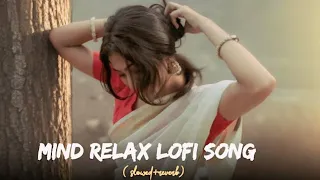 Mind Refresh mashup song | love mashup | new hindi mashup song 2024 | |Hindi lofi | #trending #love