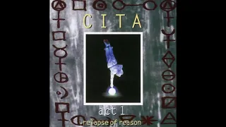 Cita - Act 1: Relapse of Reason (1995) Full album
