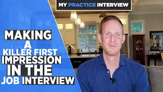 Make a Good First Impression in a Job Interview | THE BEST WAY TO IMPRESS! 🔥