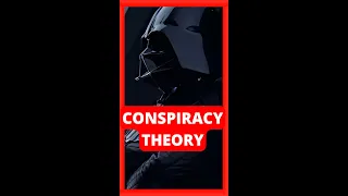 What Conspiracy Theory in Star Wars Universe is Like #shorts