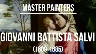 Giovanni Battista Salvi (1609-1685) A collection of paintings 4K Ultra HD