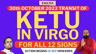 30 October 2023 Ketu Transit in Virgo for all 12 Signs |Ketu in Virgo after 18 years #ketu #virgo