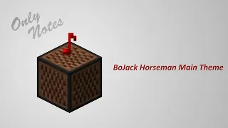 [Note Blocks] BoJack Horseman Main Theme