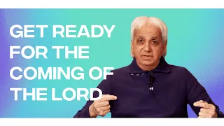 Get Ready for the Coming of the Lord | Benny Hinn