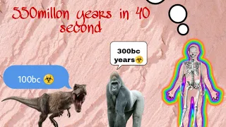 550 MILLION YEARS IN 40 SECOND #human #dinosaur #old