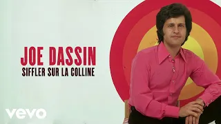 Joe Dassin - Siffler sur la colline (Lyric Video)