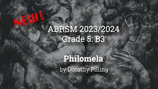 ABRSM 2023/2024 Grade 5: B3 Philomela by Dorothy Pilling #abrsm #grade5 #newsyllabus
