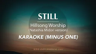 Hillsong Worship - Still | Karaoke Minus One (Natashia Midori version)