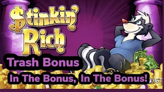 Stinkin’ Rich Slot Machine | TRASH FOR CASH during Re-triggered BONUS! NICE! |