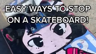 Easy Ways To Stop On A Skateboard #shorts