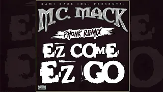 EZ Come EZ Go (Phonk Remix) [Official Audio]