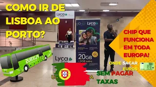 GUIA: Como ir do AEROPORTO de Lisboa ao Porto de FLIXBUS - NAO COMPRE CHIP NO AEROPORTO - ATUALIZADO