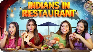 Indians In Restaurant | Ft. Tena Jaiin | The Paayal Jain