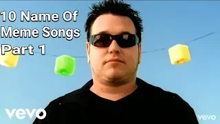 REAL NAMES OF MEME SONG - PART 1