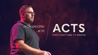 Introducing Acts | Acts: Christianity and Its Mission | Pastor Ryan Coon | @CalvaryDover