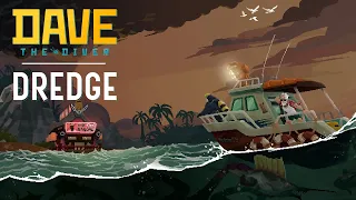 DAVE THE DIVER X DREDGE Official Trailer - Free DLC on Dec. 15