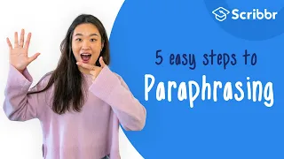 How to Paraphrase in 5 Easy Steps | Scribbr 🎓