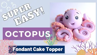 How to make an OCTOPUS fondant cake topper ( EASY )