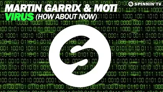 Martin Garrix & MOTi - Virus (How About Now) [Original Mix] [1 HOUR]