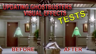 Ghostbusters 1984 Updating Visual Effects