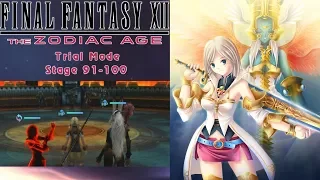 Final Fantasy XII Zodiac Age: Trial Mode Stages 91-100