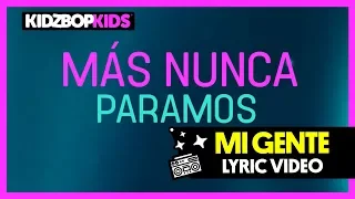 KIDZ BOP Kids - Mi Gente (Official Lyric Video) [KIDZ BOP 37] #ReadAlong