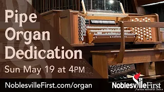 2024 Pipe Organ Dedication