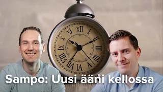 Sampo: Uusi ääni kellossa