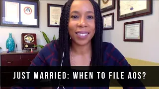 JUST MARRIED: WHEN TO FILE ADJUSTMENT OF STATUS APPLICATION? (2019) Immigration Lawyer