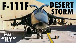 Flying the F-111 in Desert Storm | Colonel Rob Kyrouac (Part 1)