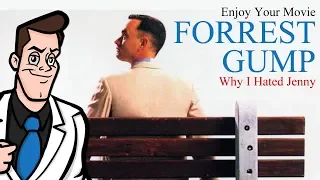 Enjoy Your Movie: Forrest Gump - Why I Hated Jenny