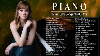 Relaxing Classic Piano Love Songs 70s 80s 90s - Top 40 Most Old Beautiful Love Songs Of All Time