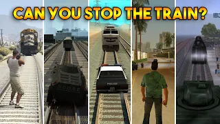 GTA : CAN YOU STOP THE TRAIN IN EVERY GTA?