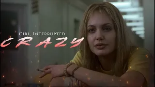 Girl Interrupted || Crazy [For Walker]