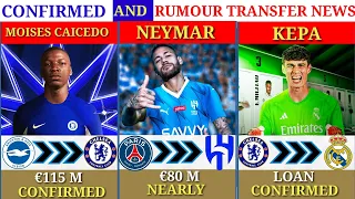 🚨HERE WE GO :CONFIRMED TRANSFER NEWS TODAY 2023, CAICEDO TO CHELSEA🔥,KEPA TO MADRID ON LOAN,NEYMAR ✅