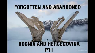 Exploring Forgotten Bosnian Monuments And Abandoned War Architecture |  PART 1