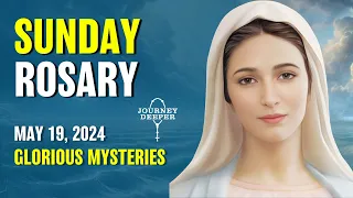 Sunday Rosary 💙 Glorious Mysteries of the Rosary 💙 May 19, 2024 VIRTUAL ROSARY