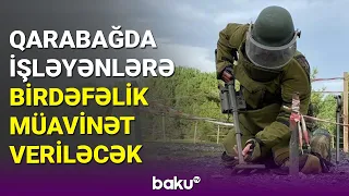 Qarabağda işləyənlərə birdəfəlik müavinət veriləcək - BAKU TV