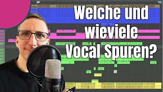 Tipps zur Vocal Production - welche und wieviele Spuren recorden? (Vocal Recording Teil 7)