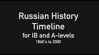 Russian History Timeline for IB and A Levels