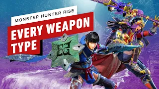 Every Weapon Type in Monster Hunter Rise