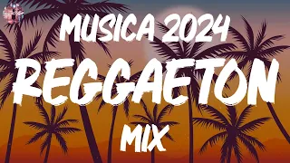 MÚSICA 2024 REGGAETON MIX 🌝 MÚSICA LATINA PARA FIESTAS CALIENTES