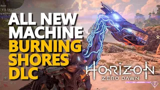 All Burning Shores DLC NEW Machine Robots Horizon Forbidden West