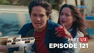 Black Rider: Elias at Doc Analyn, nalagay ang buhay sa peligro! (Full Episode 121 - Part 1/3)