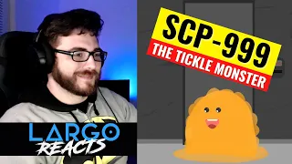 SCP-999 The Tickle Monster - Largo reacts
