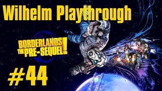 Borderland: The Pre Sequel Playthrough - Part 44 - It Ain't Rocket Surgery & Getting Some Fresh Air